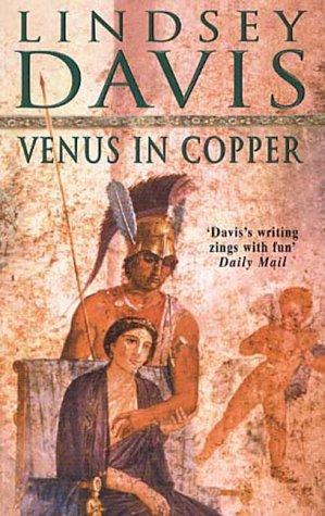 Venus in Copper by Lindsey Davis