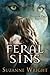 Feral Sins (The Phoenix Pack, #1) by Suzanne Wright