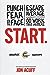 Start.: Punch Fear in the Face, Escape Average, and Do Work That Matters