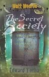 Matt Monroe and The Secret Society by Edward Torba