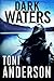 Dark Waters (Barkley Sound, #2) by Toni Anderson