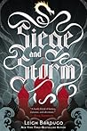 Siege and Storm (The Shadow and Bone Trilogy, #2)