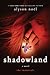 Shadowland (The Immortals, #3) by Alyson Noel