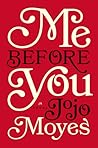 Me Before You (Me Before You, #1)