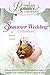 Summer Wedding Collection (A Timeless Romance Anthology, #3) by Melanie Jacobson