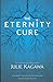 The Eternity Cure by Julie Kagawa