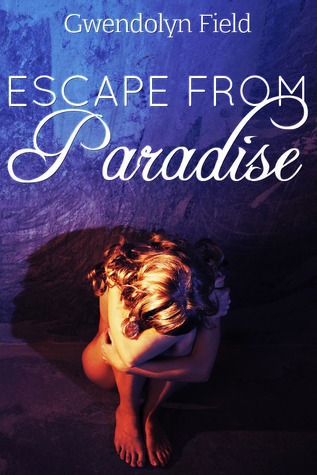 Escape from Paradise (Paradise, #1)