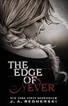 The Edge of Never by J.A. Redmerski