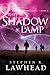 The Shadow Lamp (Bright Empires, #4)