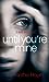 Until You're Mine (DI Lorraine Fisher #1)