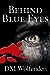 Behind Blue Eyes by D.M. Wolfenden