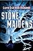 Stone Maidens (Stone Maidens #1)