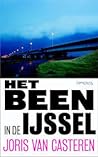 Het been in de IJssel by Joris van Casteren