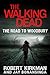 The Road to Woodbury (The Walking Dead: Novels, #2)