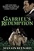 Gabriel's Redemption (Gabriel's Inferno, #3)