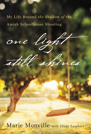 One Light Still Shines by Marie Monville