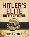 Hitler's Elite by Chris McNab