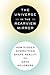 The Universe in the Rearview Mirror: How Hidden Symmetries Shape Reality