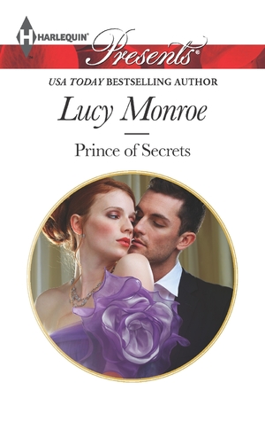 Prince of Secrets by Lucy Monroe