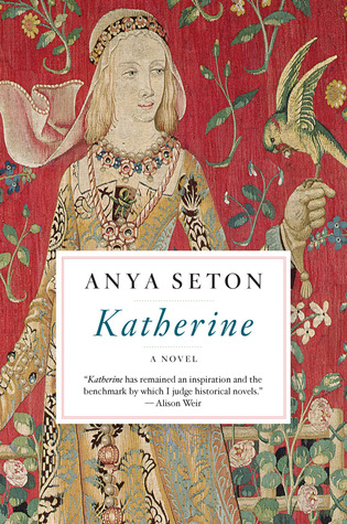 Katherine by Anya Seton