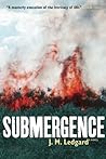 Submergence by J.M. Ledgard