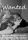 Wanted by Kimberly Knight