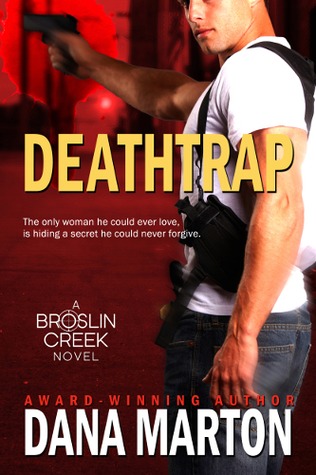 Deathtrap by Dana Marton