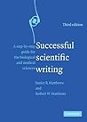 Successful Scientific Writing: A Step-by-Step Guide for the Biological and Medical Sciences