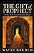 The Gift of Prophecy in the...