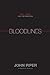 Bloodlines: Race, Cross, and the Christian