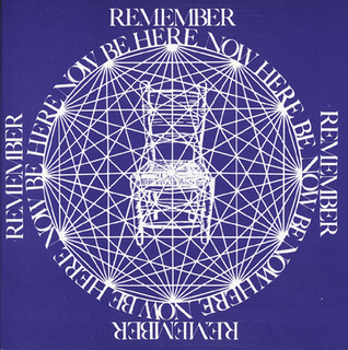 Be Here Now by Ram Dass