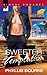 Sweeter Temptation (Temptation, #2)