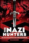 The Nazi Hunters by Neal Bascomb