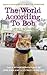 The World According to Bob: The Further Adventures of One Man and His Street-wise Cat