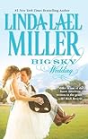 Big Sky Wedding by Linda Lael Miller