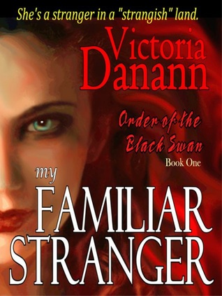 My Familiar Stranger by Victoria Danann