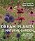 Dream Plants for the Natural Garden