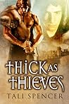 Thick as Thieves (Thick as Thieves, #1)