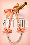 Rebel Belle by Rachel Hawkins