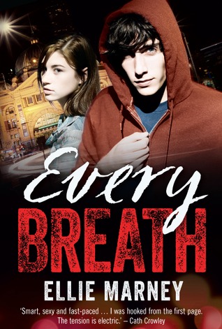 Every Breath by Ellie Marney