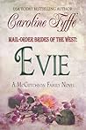 Evie by Caroline  Fyffe