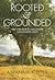 Rooted & Grounded by Abraham Kuyper