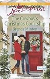 The Cowboy's Christmas Courtship by Brenda Minton