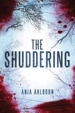 The Shuddering by Ania Ahlborn