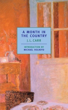 A Month in the Country by J.L. Carr