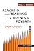 Reaching and Teaching Students in Poverty: Strategies for Erasing the Opportunity Gap (Multicultural Education Series)