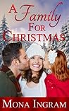 A Family for Christmas by Mona Ingram