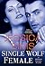 Single Wolf Female (Midnight Liaisons, #2.6)