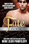 Fate Book by Mimi Jean Pamfiloff