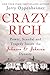 Crazy Rich: Power, Scandal,...